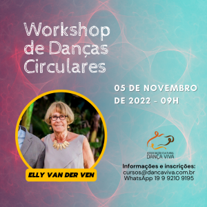 Workshop de Danças Circulares com Elly Van der Ven